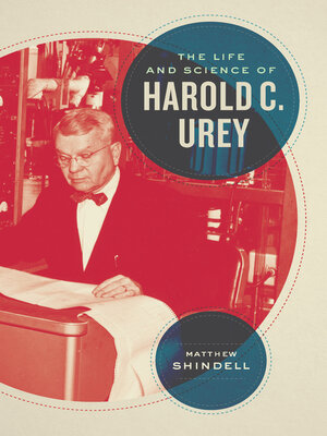 cover image of The Life and Science of Harold C. Urey